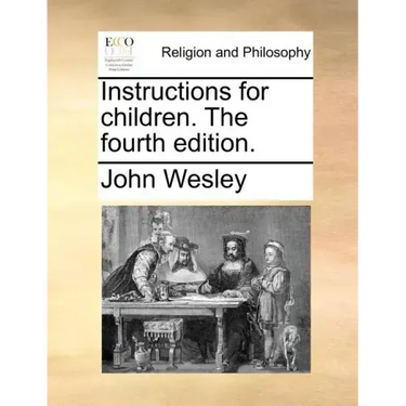 Instructions for Children. the Fourth Edition.