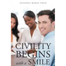 Civility Begins with a Smile