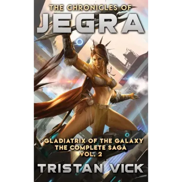 The Chronicles of Jegra The Complete Saga Vol. 2