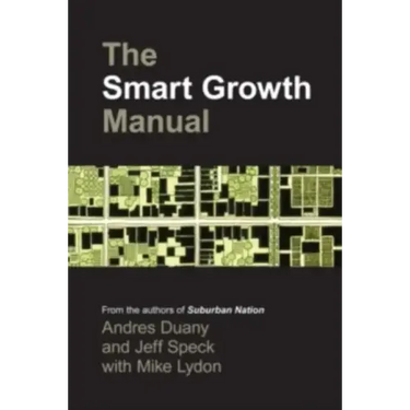 The Smart Growth Manual