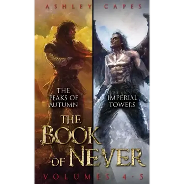 The Book of Never: Volumes 4-5