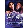 It's Just Me and You 2