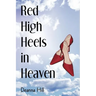Red High Heels in Heaven
