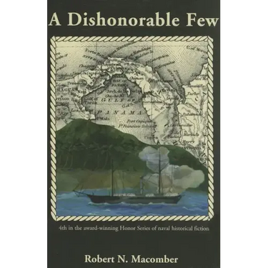 A Dishonorable Few