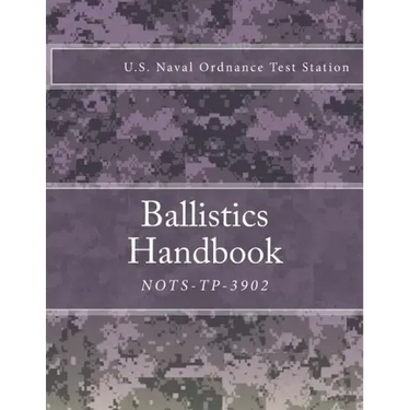 Nots-Tp-3902: Ballistics Handbook