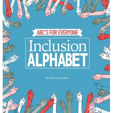 Inclusion Alphabet: ABC's for Everyone
