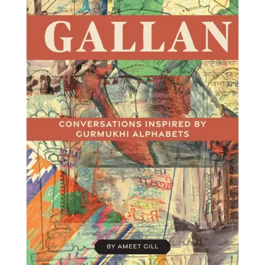 Gallan: Conversations inspired by Gurmukhi Alphabets