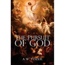 The Pursuit of God