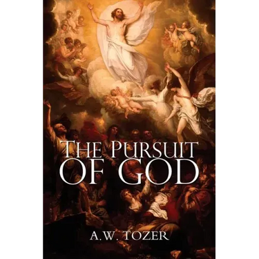 The Pursuit of God