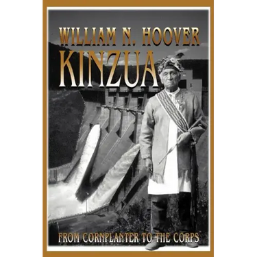 Kinzua: From Cornplanter to the Corps
