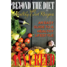 Beyond the Diet with Healthy Diet Recipes: An Easy Guide to a Healthy Lifestyle