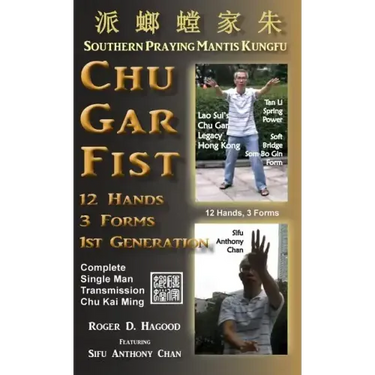 Chu Gar Fist: Complete Single Man Training