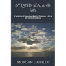 By Land, Sea, and Sky