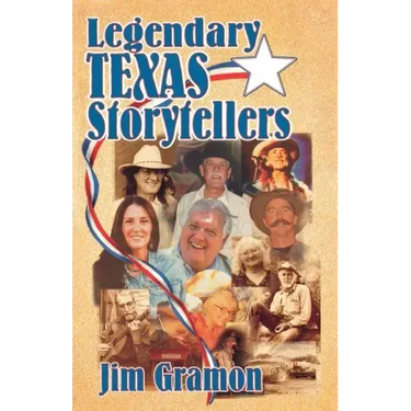 Legendary Texas Storytellers