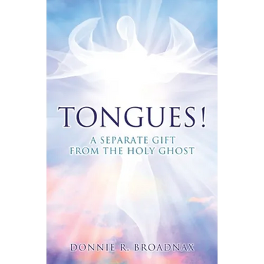 Tongues! a Separate Gift from the Holy Ghost
