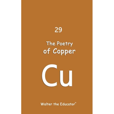 The Poetry of Copper