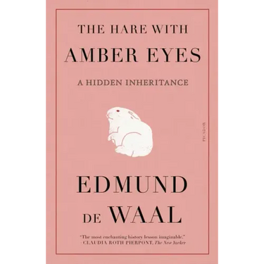 The Hare with Amber Eyes: A Hidden Inheritance