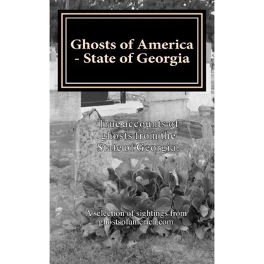 Ghosts of America - State of Georgia