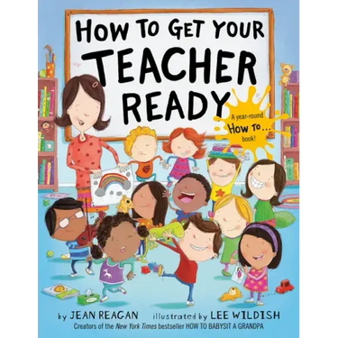 How to Get Your Teacher Ready
