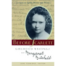 Before Scarlett: Girlhood Writings of Margaret Mitchell