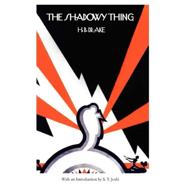 The Shadowy Thing (Lovecraft's Library)