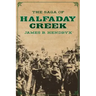 The Saga of Halfaday Creek
