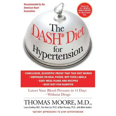 The Dash Diet for Hypertension: Lower Your Blood Pressure in 14 Days - Without Drugs