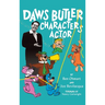 Daws Butler - Characters Actor (hardback)