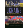 Ukraine: Democratization, Corruption, and the New Russian Imperialism