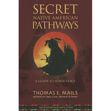 Native American Pathways: A Guide to Inner Peace