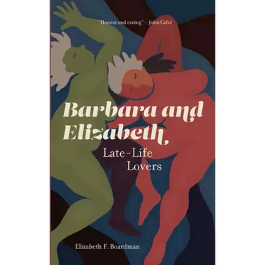 Barbara and Elizabeth: Late-Life Lovers