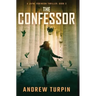 The Confessor: A Jayne Robinson Thriller, Book 3