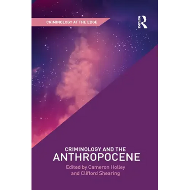 Criminology and the Anthropocene
