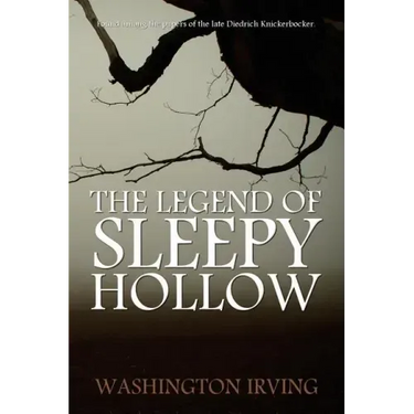 The Legend of Sleepy Hollow by Washington Irving