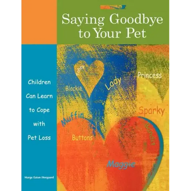 Saying Goodbye to Your Pet: Children Can Learn to Cope with Pet Loss