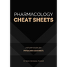 Pharmacology Cheat Sheets: A Study Guide for Physician Assistants