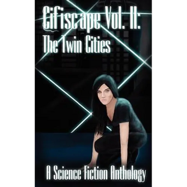 Cifiscape Volume II: The Twin Cities