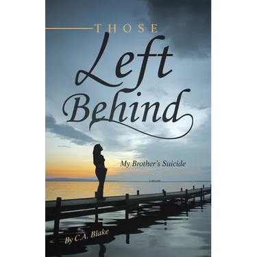 Those Left Behind: My Brother's Suicide