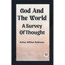 God And The World A Survey Of Thought