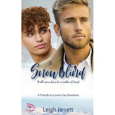 Snowblind: A Friends to Lovers Gay Romance