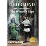 Ghorlund: Part One of the Wizard's Sign - Deluxe Edition