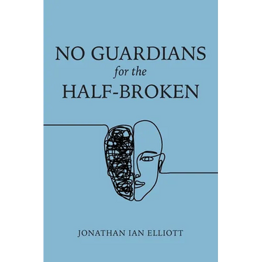 No Guardians for the Half-Broken