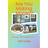 Are You Making Money?