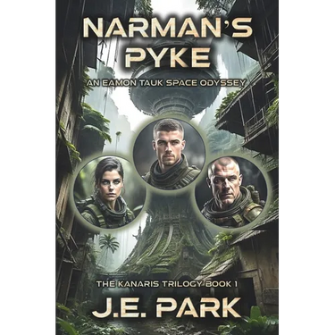 Narman's Pyke: An Eamon Tauk Space Odyssey - Book 1