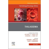 Thalassemia, an Issue of Hematology/Oncology Clinics of North America: Volume 37-2