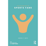 The Psychology of Sports Fans
