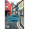 Disability and Life Writing in Post-Independence Ireland