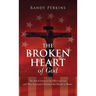 The Broken Heart of God