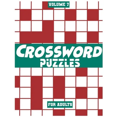 Crossword Puzzles For Adults, Volume 7: Medium To High-Level Puzzles That Entertain and Challenge