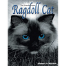 The Friendly Floppy Ragdoll Cat